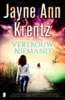 Vertrouw niemand - Jayne Ann Krentz - 9789022574324