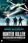 Hunter killer - Mark McCurley ; Kevin Maurer - 9789022576830