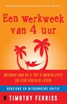 Een werkweek van 4 uur - Timothy Ferriss - 9789022578612