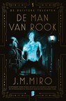 De man van rook - J.M. Miro ; GrootenBrink Vertalingen - 9789022595299