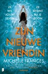 Zijn nieuwe vriendin - Michelle Frances - 9789022598320