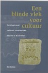 Een blinde vlek voor cultuur - HOUTMAN, D. - 9789023235446