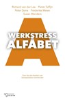 Het werkstressalfabet - Richard van der Lee; Pieter Taffijn; Peter Dona; Frederike Mewe - 9789023253129
