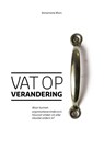 Vat op verandering - Annemarie Mars - 9789023253600