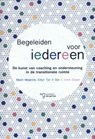 Begeleiden voor iedereen - Albert Meijerink ; Kitlyn Tjin A Djie ; Irene Zwaan - 9789023255376