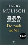 Zaak 40/61 - MULISCH, Harry - 9789023421191
