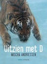 Uitzien met D - Mischa Andriessen - 9789023432234