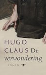 De verwondering - Hugo Claus - 9789023454045