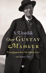 Over Gustav Mahler - Simon Vestdijk - 9789023462941