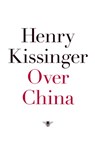 Over China - KISSINGER, Henry - 9789023463061