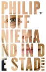 Niemand in de stad - HUFF, Philip - 9789023468349