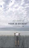 Voor je er bent - Jef Aerts - 9789023469926