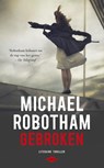 Gebroken - Michael Robotham - 9789023475330