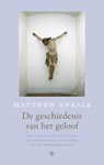De geschiedenis van het geloof - Matthew Kneale - 9789023484905