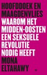 Hoofddoek en maagdenvlies - Mona Eltahawy - 9789023491316