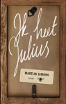 Ik heet Julius - Martijn Simons - 9789023492764