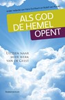 Als God de hemel opent - ESCHBACH, Hans [red.] - 9789023920700