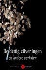 De dertig zilverlingen en andere verhalen - Hans Mouthaan ; Frans van Houwelingen ; Gerbrand Fenijn - 9789023930709