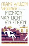 Mensen van licht en steen - Frans Willem Verbaas - 9789023952008
