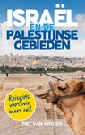Israël en de Palestijnse gebieden - Piet van Midden - 9789023956853