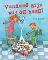 Vandaag zijn wij de baas! - Iris Boter - 9789023993766