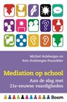 Mediation op school - Michiel Hulsbergen ; Rola Hulsbergen-Paanakker - 9789024414611