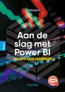 Aan de slag met Power BI - Ben Groenendijk - 9789024443017
