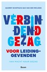 Verbindend gezag voor leidinggevenden - Quorry Schiphuis-Sax van der Weijden - 9789024457281