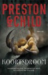 Koortsdroom - PRESTON, Douglas / Child - 9789024532704