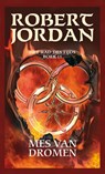 Mes van dromen - Robert Jordan - 9789024558704