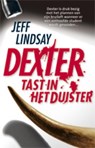 Dexter tast in het duister - LINDSAY, J. - 9789024570911