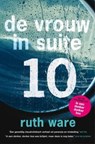De vrouw in suite 10 - Ruth Ware - 9789024574681