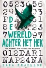 De wereld achter het hek - Zana Fraillon - 9789024576586