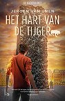 Het hart van de tijger - Jeroen van Unen - 9789024583058