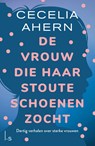 De vrouw die haar stoute schoenen zocht - Cecelia Ahern - 9789024584895