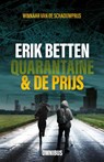 Quarantaine & De prijs - Erik Betten - 9789024590612