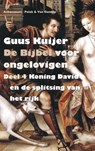 De Bijbel voor ongelovigen 4 Koning David en de splitsing van het rijk - Guus Kuijer - 9789025302375