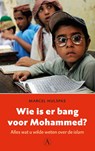 Wie is er bang voor Mohammed? - Marcel Hulspas - 9789025304980