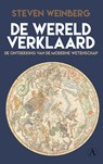 De wereld verklaard - Steven Weinberg - 9789025307752