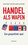 Handel als wapen - Steven Brakman ; Tristan Kohl ; Charles van Marrewijk - 9789025319939
