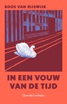 In een vouw van de tijd - Roos van Rijswijk - 9789025322885