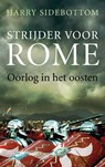 Strijder voor Rome - Harry Sidebottom - 9789025369682
