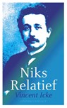 Niks relatief - Vincent Icke - 9789025431099