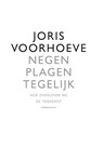 Negen plagen tegelijk - Joris Voorhoeve - 9789025434632
