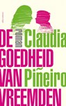 De goedheid van vreemden - Claudia Piñeiro - 9789025447885