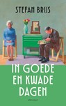 In goede en kwade dagen - Stefan Brijs - 9789025479459