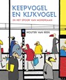 Keepvogel en Kijkvogel - Wouter van Reek - 9789025857172