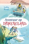 Avontuur op Drakeneiland - Lydia Rood - 9789025871956