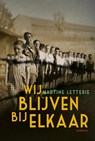 Wij blijven bij elkaar - Martine Letterie - 9789025878917