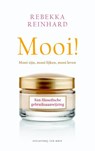 Mooi! - Rebekka Reinhard - 9789025904128